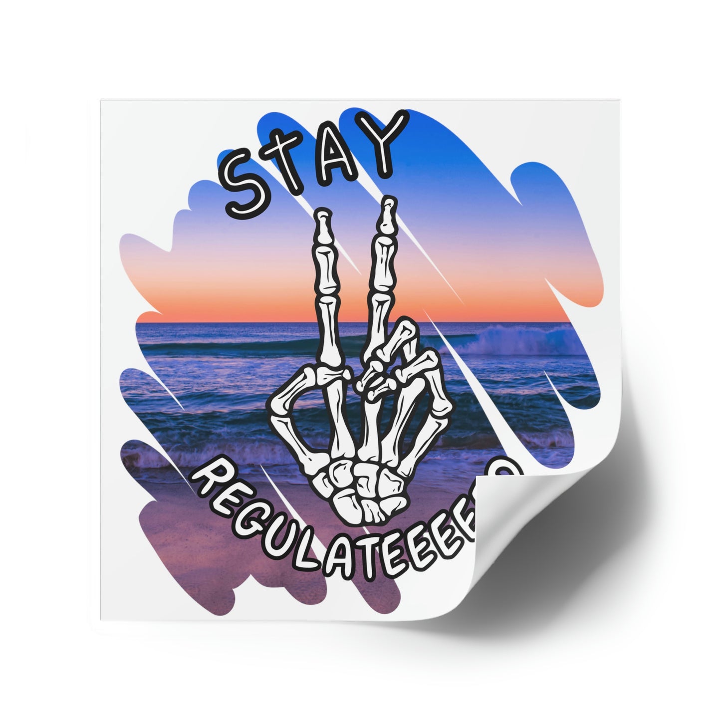 Stay Regulated [Gauthism Line] Square Stickers [Indoor\Outdoor]