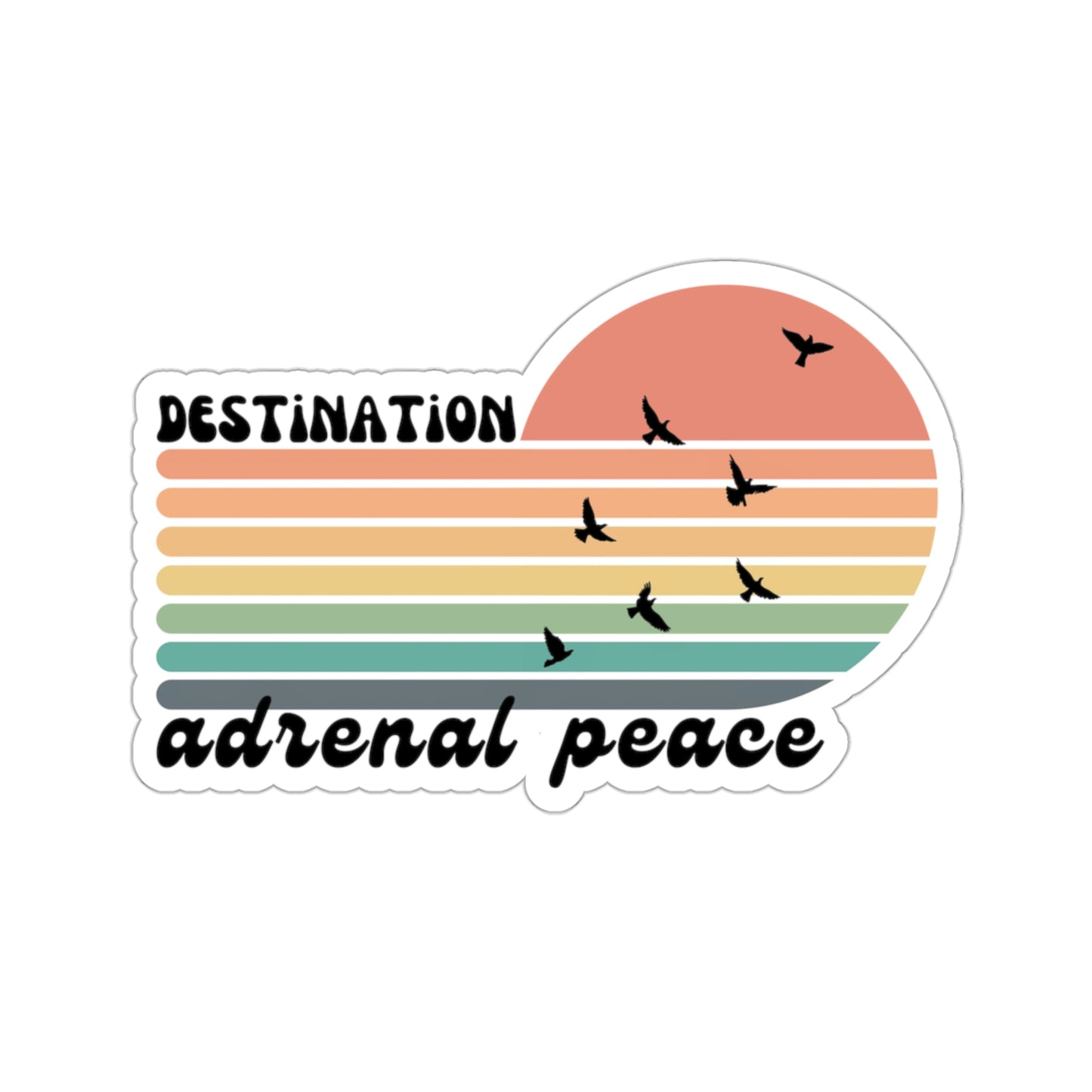 Destination: Adrenal Peace (retro rainbow) Kiss-Cut Stickers