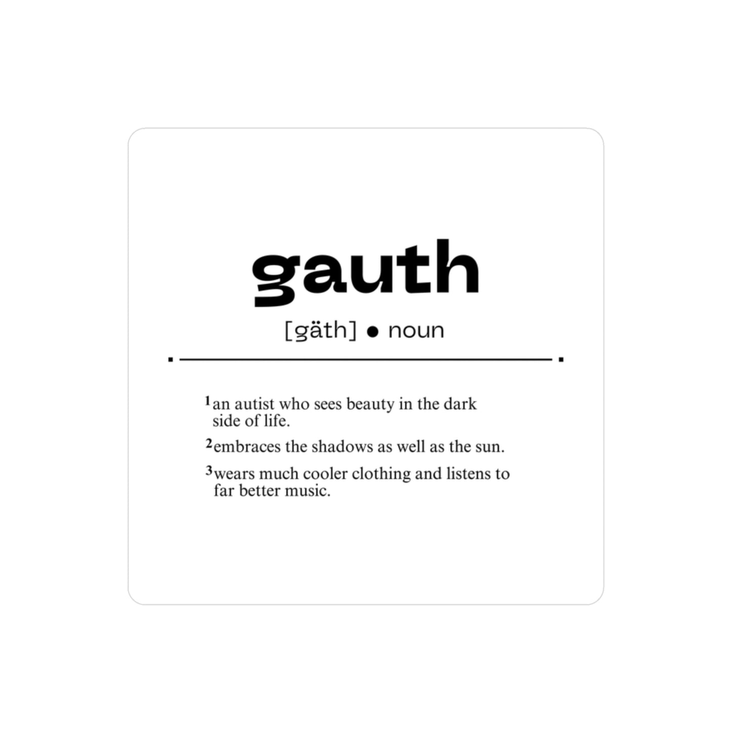 Goth Redefined [Gauthism Line] Kiss-Cut Vinyl Decals