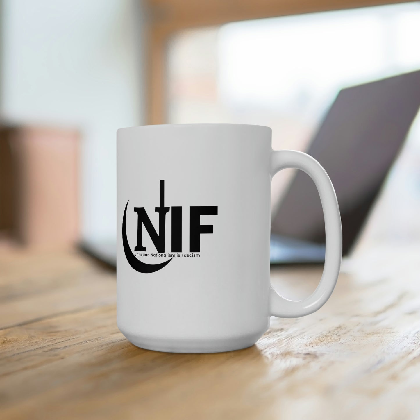 CNIF Christian Nationalism is Fascism White Ceramic Mug 15oz