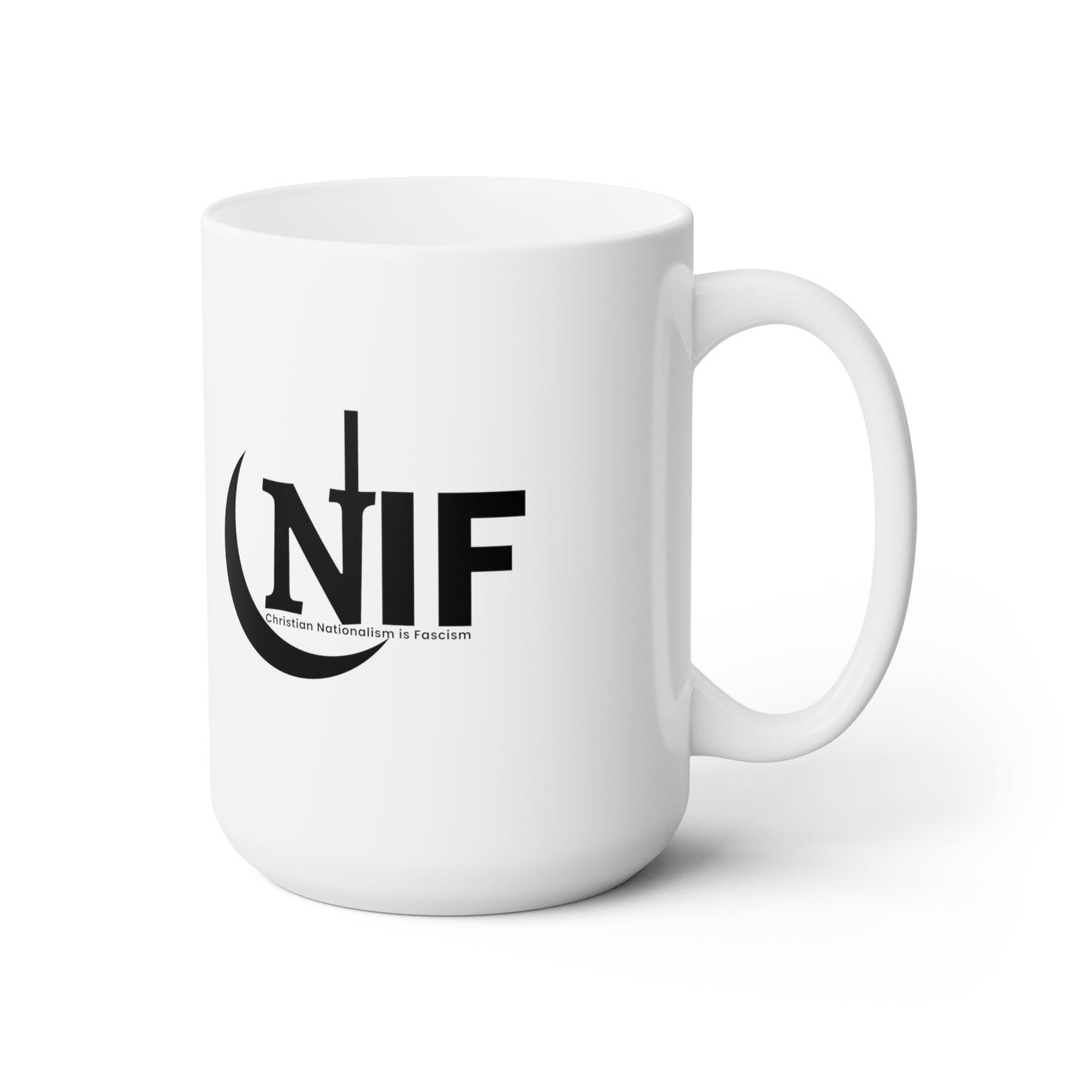 CNIF Christian Nationalism is Fascism White Ceramic Mug 15oz