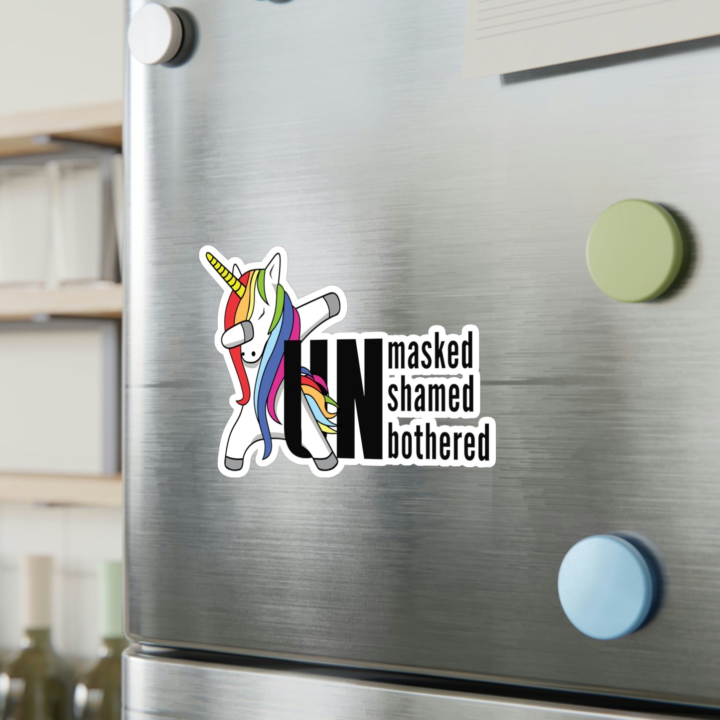"Unmasked Unshamed Unbothered" Unicorn Kiss-Cut Vinyl Decals