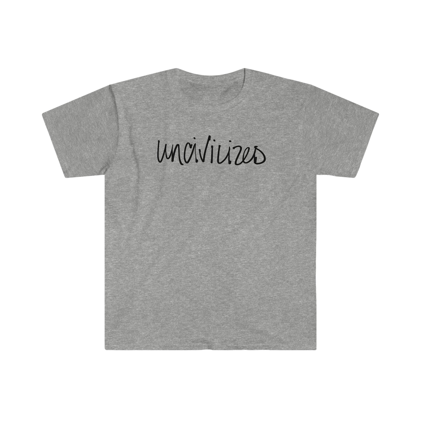 Handwritten "UNCIVILIZED" Unisex Softstyle T-Shirt [black font]