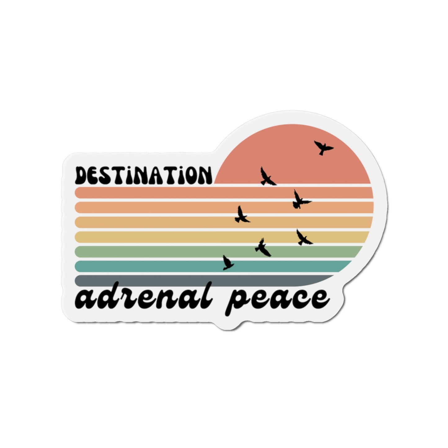 Destination: Adrenal Peace (retro rainbow) Die-Cut Magnets