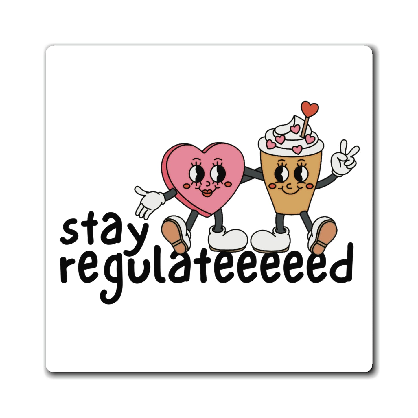 Stay Regulated Square Magnets
