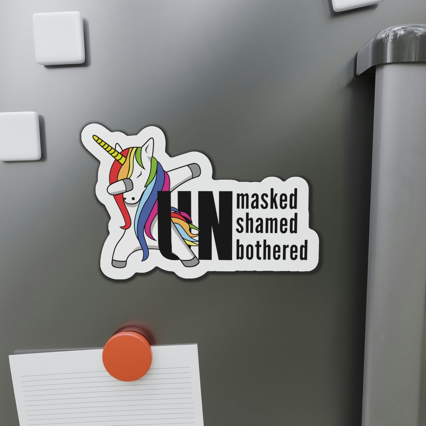 "Unmasked Unshamed Unbothered" Unicorn Die-Cut Magnets